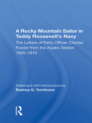 cover image of A Rocky Mountain Sailor in Teddy Roosevelt's Navy